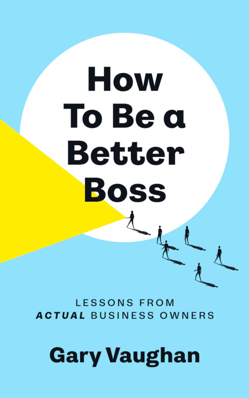 How To Be A Better Boss